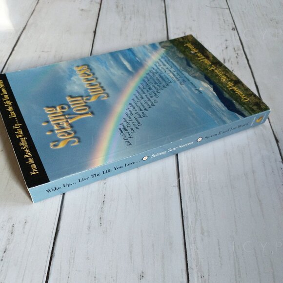 Wake Up...Live the Life You Love Seizing Your Success Softcover Multiple Authors - Picture 4 of 11